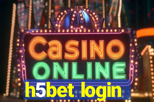 h5bet login