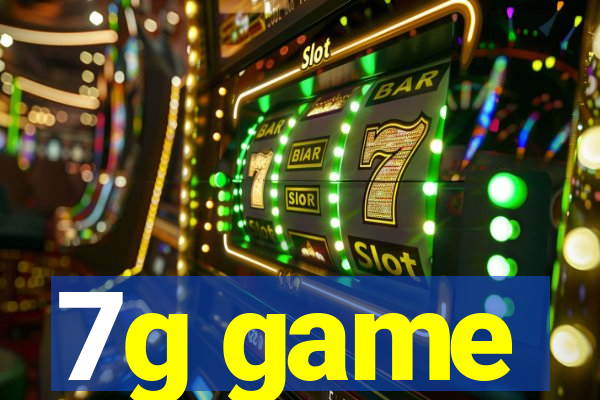 7g game