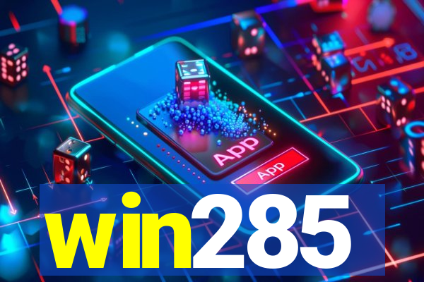 win285