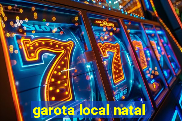 garota local natal