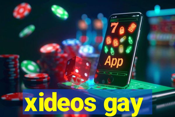 xideos gay