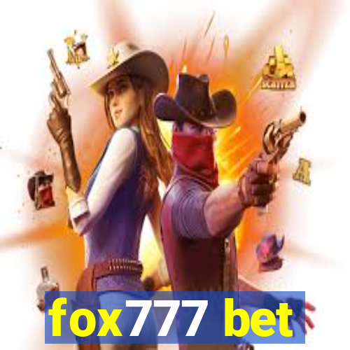 fox777 bet