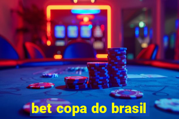 bet copa do brasil