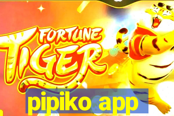 pipiko app
