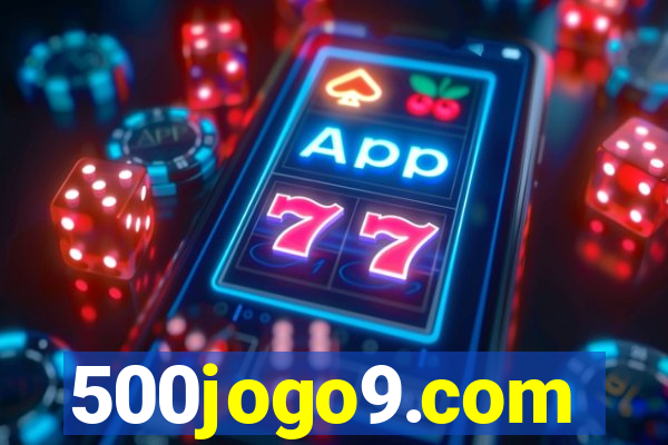 500jogo9.com