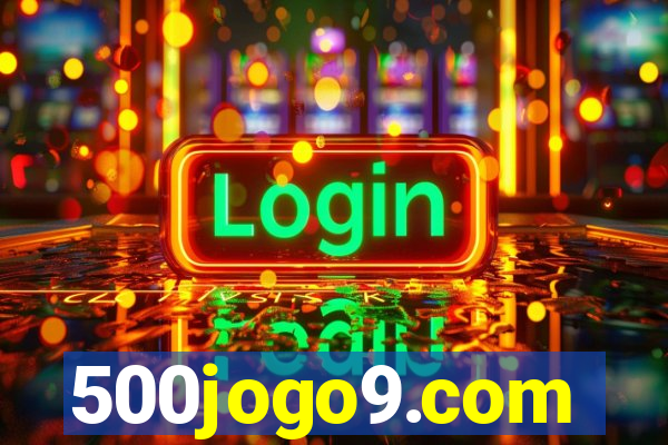 500jogo9.com
