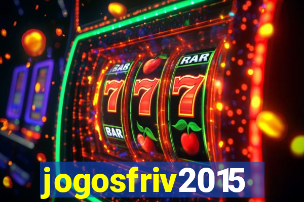 jogosfriv2015
