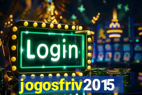 jogosfriv2015