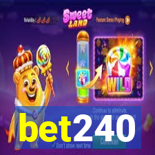 bet240