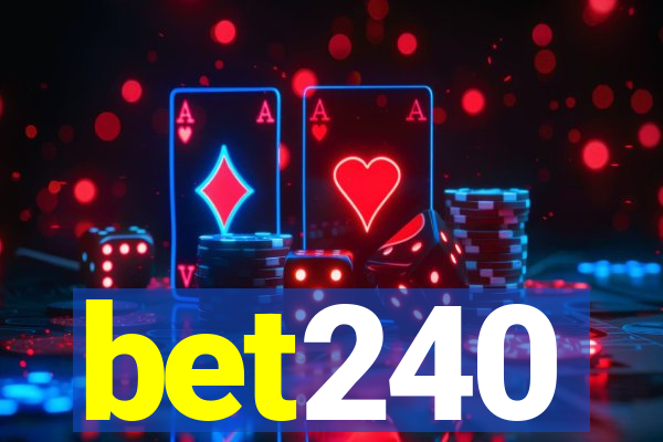 bet240