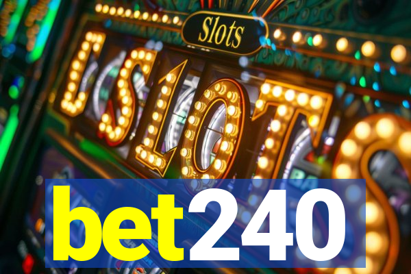bet240