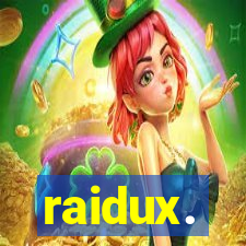 raidux.