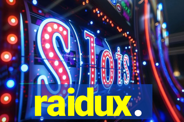 raidux.