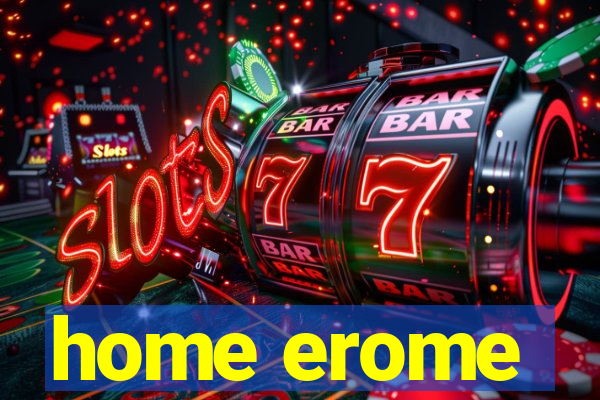 home erome