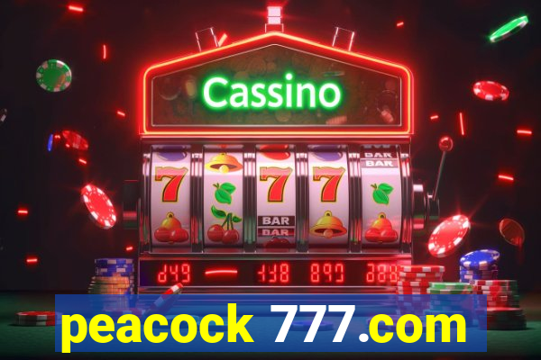 peacock 777.com