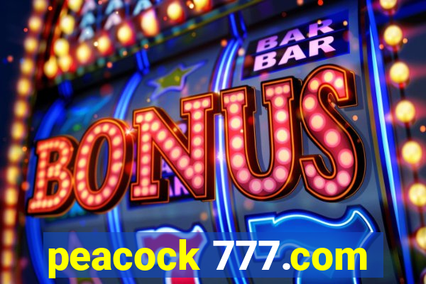 peacock 777.com