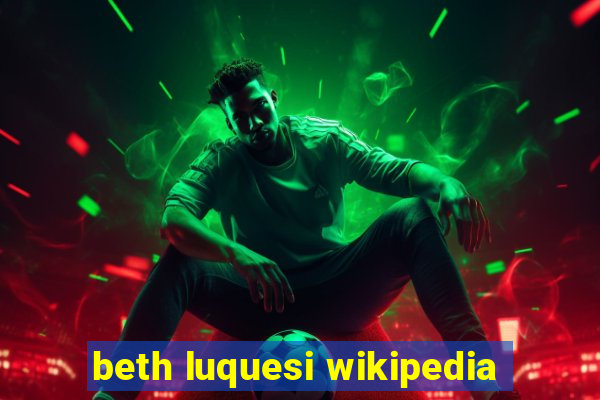 beth luquesi wikipedia