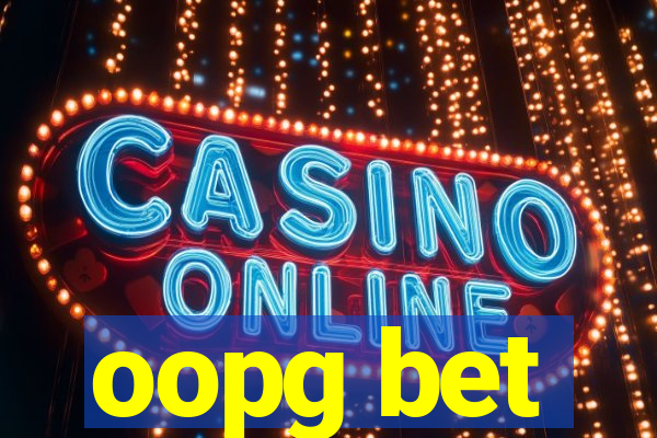 oopg bet