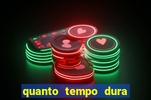 quanto tempo dura o efeito do mel do amor