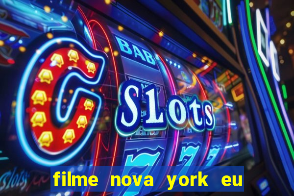 filme nova york eu te amo