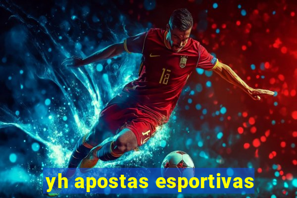 yh apostas esportivas