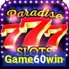 Game60win