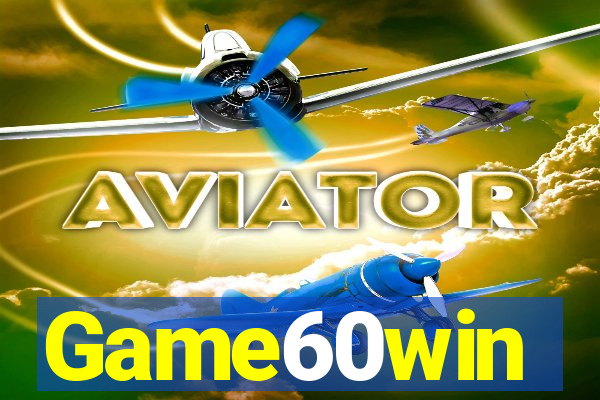 Game60win