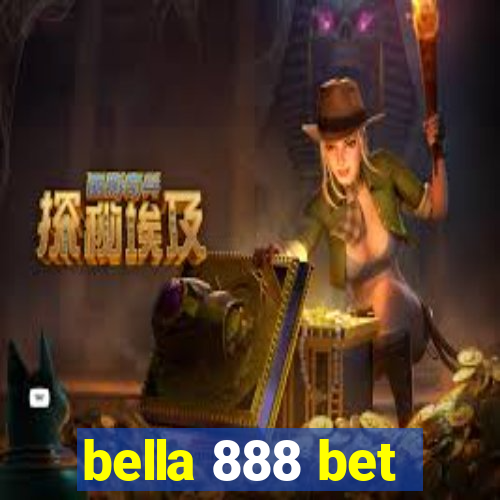 bella 888 bet