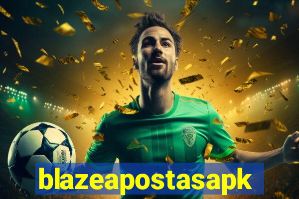 blazeapostasapk