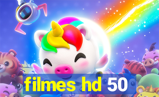 filmes hd 50