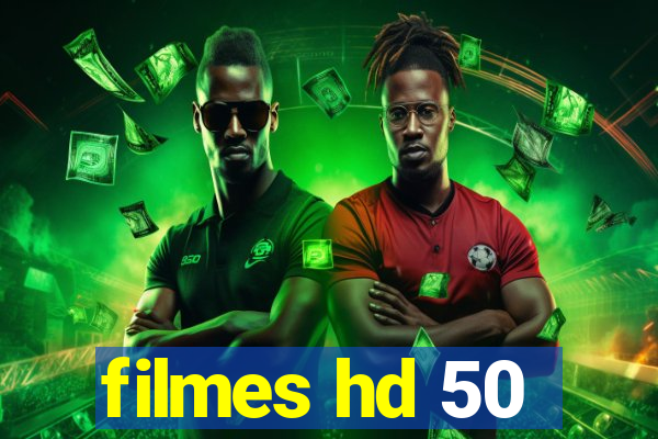 filmes hd 50