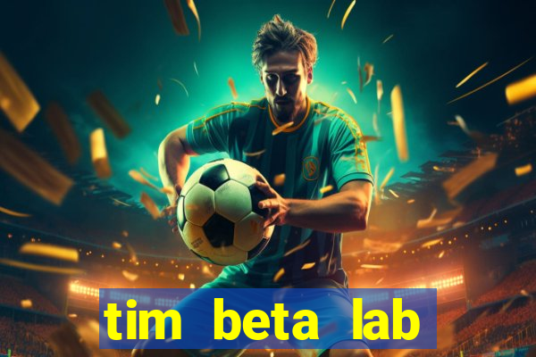 tim beta lab mensal digital 3.0