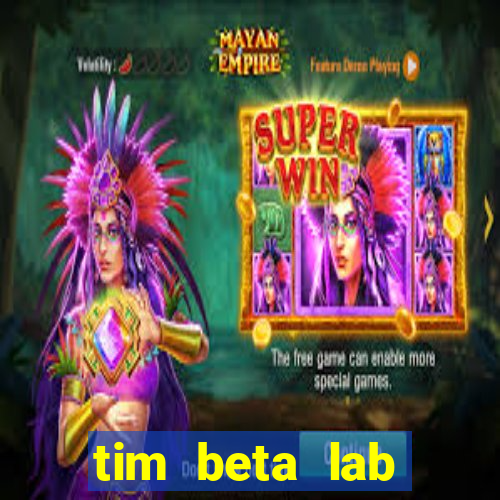 tim beta lab mensal digital 3.0