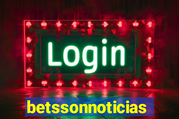 betssonnoticias