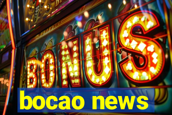 bocao news