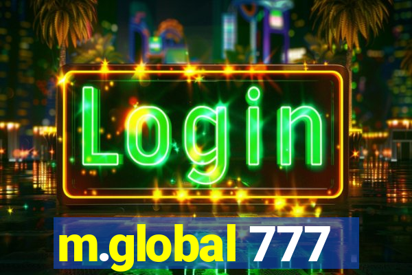 m.global 777
