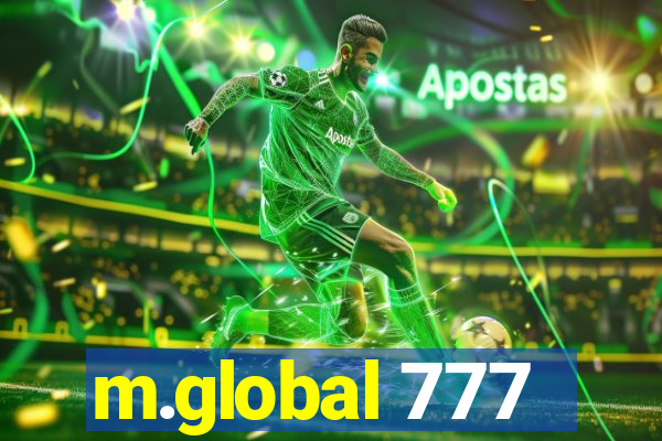 m.global 777