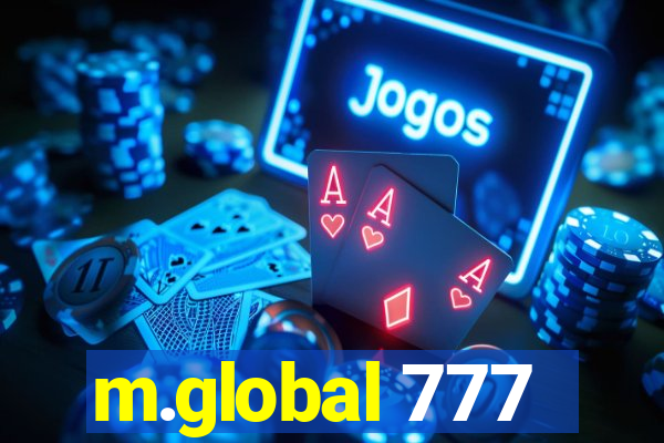 m.global 777