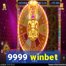 9999 winbet