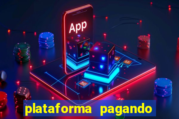 plataforma pagando no cadastro saque free