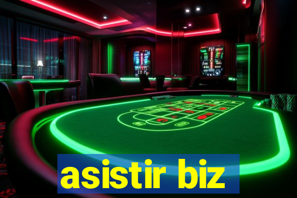 asistir biz