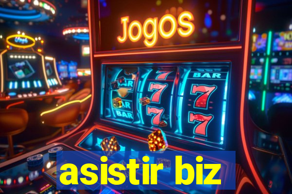 asistir biz