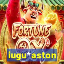 iugu*aston