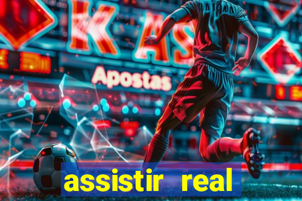 assistir real madrid multicanais