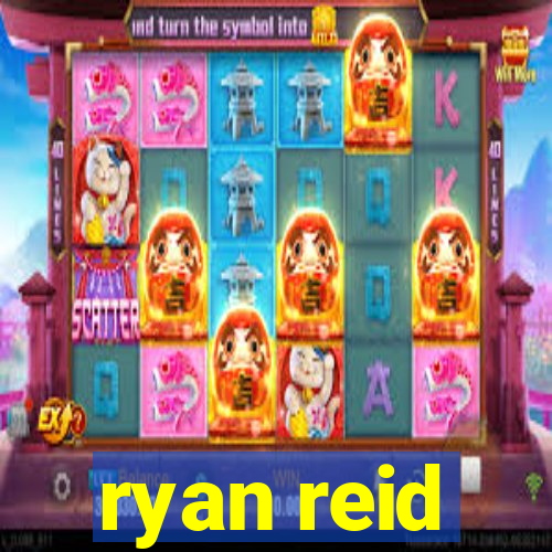 ryan reid