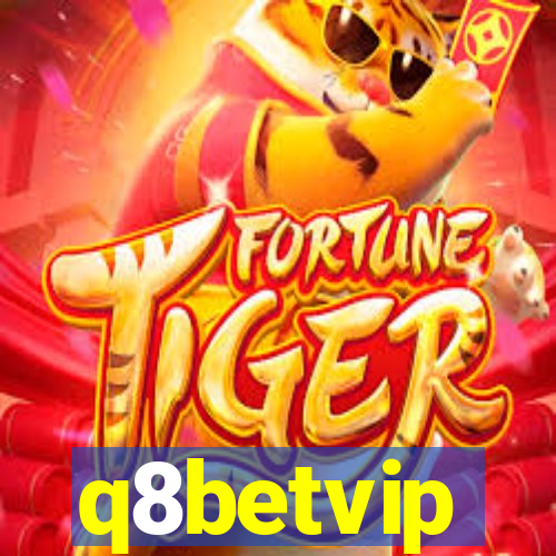 q8betvip