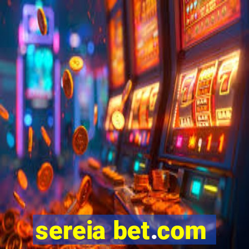 sereia bet.com