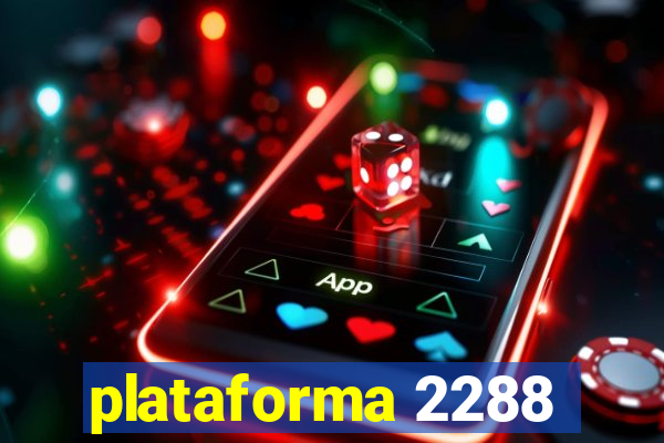 plataforma 2288
