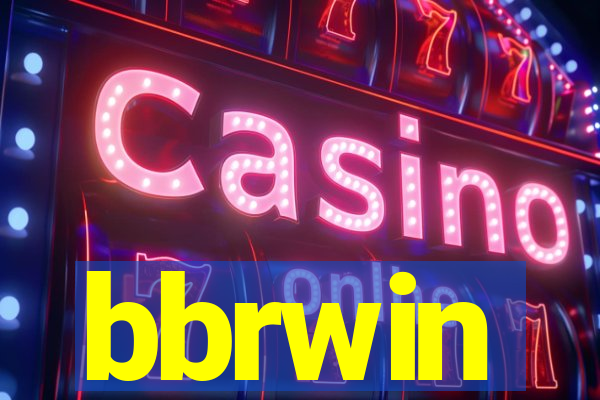 bbrwin