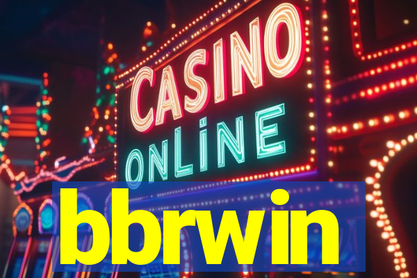 bbrwin
